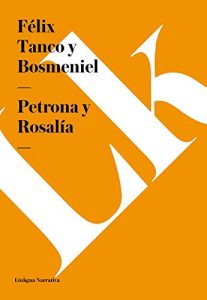 Descargar Petrona y Rosalía pdf, epub, ebook
