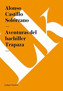 Descargar Aventuras del bachiller Trapaza pdf, epub, ebook