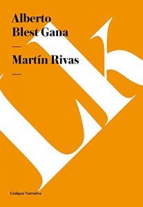 Descargar Martín Rivas pdf, epub, ebook