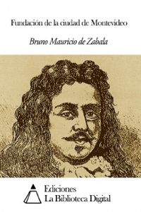 Descargar Fundación de la ciudad de Montevideo pdf, epub, ebook