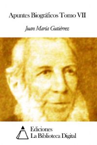 Descargar Apuntes Biográficos Tomo VII pdf, epub, ebook