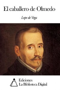 Descargar El caballero de Olmedo pdf, epub, ebook