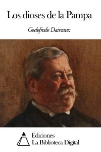 Descargar Los dioses de la Pampa pdf, epub, ebook