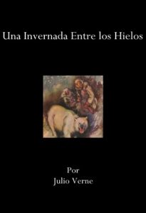 Descargar Una Invernada Entre los Hielos pdf, epub, ebook