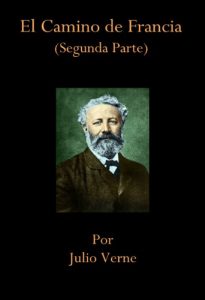Descargar El Camino de Francia (Segunda Parte) pdf, epub, ebook