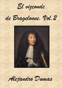 Descargar El vizconde de Bragelonne. Vol. II pdf, epub, ebook