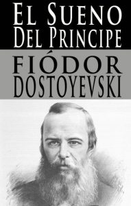 Descargar El Sueño del Príncipe [Translated] pdf, epub, ebook