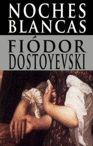 Descargar Noches Blancas [Translated] pdf, epub, ebook