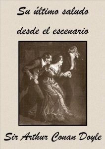 Descargar Su último saludo desde el escenario pdf, epub, ebook