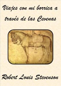 Descargar Viajes con mi borrica a través de las Cevenas pdf, epub, ebook