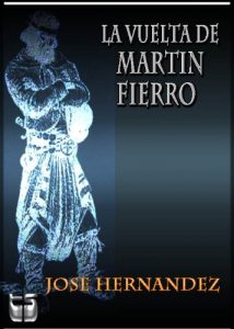 Descargar La vuelta de Martin Fierro pdf, epub, ebook