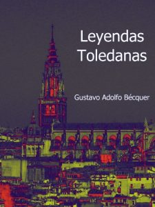 Descargar Leyendas Toledanas pdf, epub, ebook