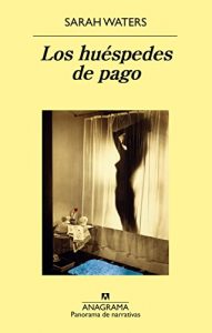 Descargar Los huéspedes de pago (Panorama de narrativas) pdf, epub, ebook