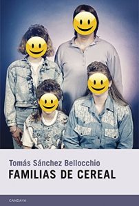 Descargar Familias de cereal (Candaya Narrativa nº 37) pdf, epub, ebook