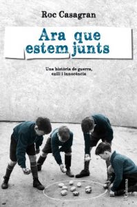 Descargar Ara que estem junts: Una història de guerra, exili i innocència (Clàssica) pdf, epub, ebook