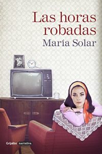 Descargar Las horas robadas pdf, epub, ebook