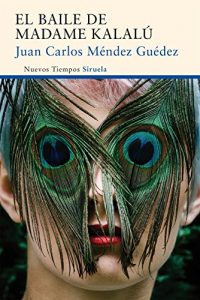 Descargar El baile de Madame Kalalú (Nuevos Tiempos) pdf, epub, ebook