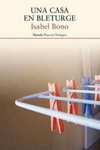 Descargar Una casa en Bleturge (Nuevos Tiempos) pdf, epub, ebook