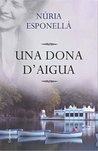 Descargar Una dona d’aigua (Clàssica) pdf, epub, ebook
