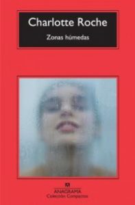 Descargar Zonas húmedas (Panorama de narrativas) pdf, epub, ebook