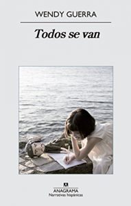 Descargar Todos se van (Narrativas hispánicas) pdf, epub, ebook
