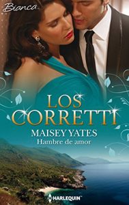 Descargar Hambre de amor (Miniserie Bianca) pdf, epub, ebook