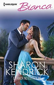 Descargar El amor no es para mí (Bianca) pdf, epub, ebook