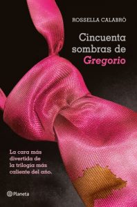 Descargar Cincuenta sombras de Gregorio pdf, epub, ebook