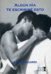 Descargar Algún día te escribiré esto (Salir del armario) pdf, epub, ebook