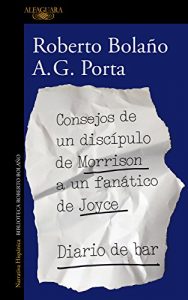 Descargar Consejos de un discípulo de Morrison a un fanático de Joyce | Diario de bar pdf, epub, ebook