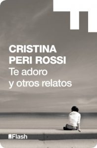 Descargar Te adoro y otros relatos (Flash) pdf, epub, ebook