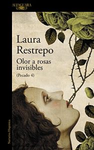 Descargar Olor a rosas invisibles (Pecado 4) pdf, epub, ebook