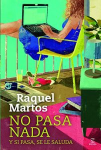 Descargar No pasa nada y si pasa, se le saluda pdf, epub, ebook