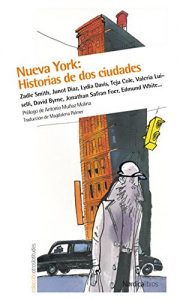 Descargar Nueva York: Historia de dos ciudades (Otras Latitudes nº 51) pdf, epub, ebook