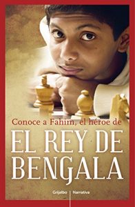 Descargar Conoce a Fahim, el héroe de El rey de Bengala pdf, epub, ebook
