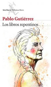 Descargar Los libros repentinos pdf, epub, ebook