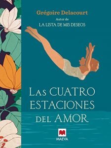 Descargar Las cuatro estaciones del amor (Éxitos literarios) pdf, epub, ebook
