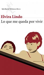 Descargar Lo que me queda por vivir pdf, epub, ebook