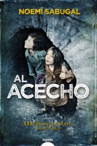 Descargar Al acecho (Algaida Literaria – Premio De Novela Felipe Trigo – Novela) pdf, epub, ebook