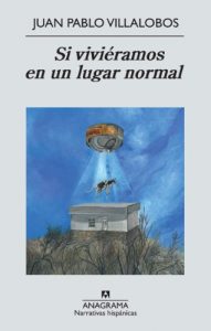 Descargar Si viviéramos en un lugar normal (Narrativas hispánicas) pdf, epub, ebook