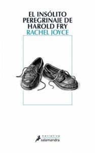 Descargar El insólito peregrinaje de Harold Fry (Narrativa) pdf, epub, ebook