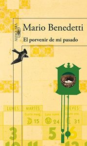 Descargar El porvenir de mi pasado pdf, epub, ebook