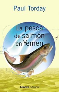 Descargar La pesca de salmón en Yemen (13/20) pdf, epub, ebook