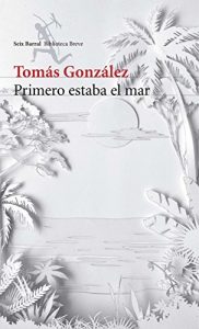Descargar Primero estaba el mar pdf, epub, ebook