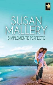 Descargar Simplemente perfecto (Mira) pdf, epub, ebook