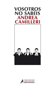 Descargar Vosotros no sabéis (Narrativa) pdf, epub, ebook