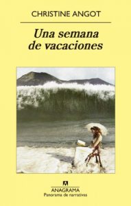 Descargar Una semana de vacaciones (Panorama de narrativas) pdf, epub, ebook
