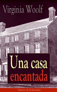 Descargar Una casa encantada: Clásicos de la literatura pdf, epub, ebook