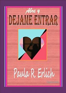 Descargar Abre y Déjame Entrar. (Simples Historias de Amor. nº 2) pdf, epub, ebook