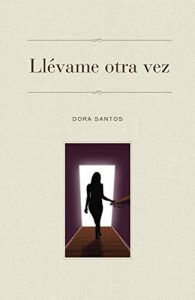Descargar Llévame Otra Vez pdf, epub, ebook